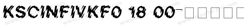 KSCINFIVKF0 18 00字体转换